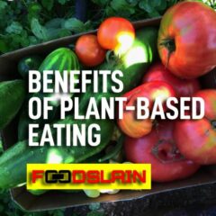 Food-Slain-Benefits-of-Plant-Based-Eating