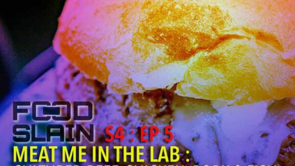 FSL-S4-EP5-Lab-Grown-Meat